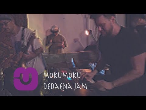 MokuMoku -  LIVE @ Dedaena Bar